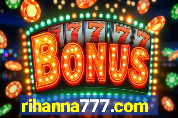 rihanna777.com