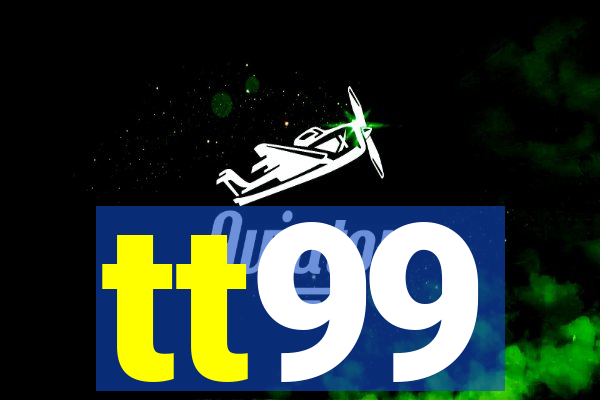 tt99