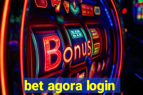 bet agora login