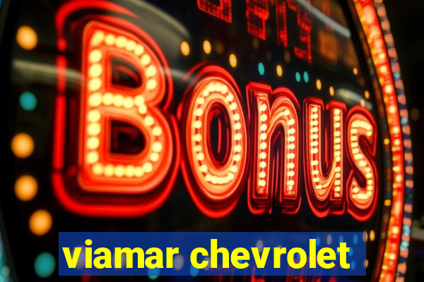 viamar chevrolet