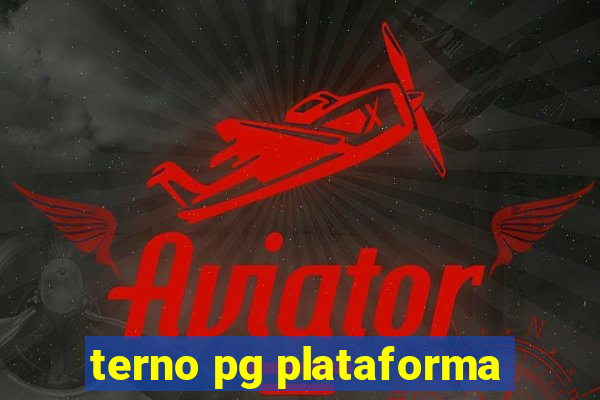 terno pg plataforma