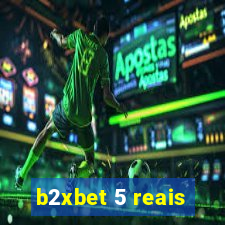 b2xbet 5 reais