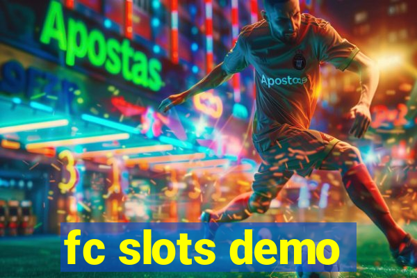 fc slots demo