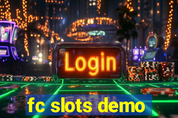 fc slots demo