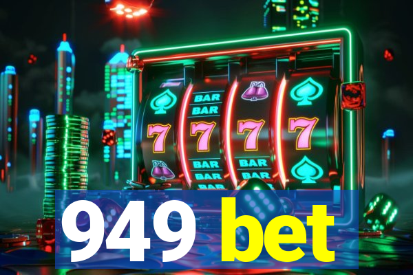 949 bet