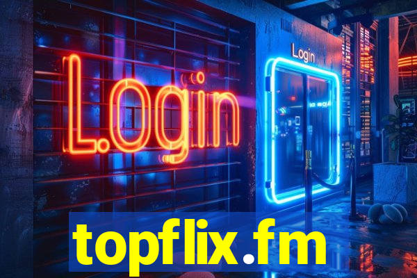 topflix.fm