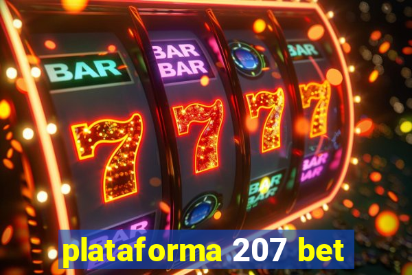 plataforma 207 bet