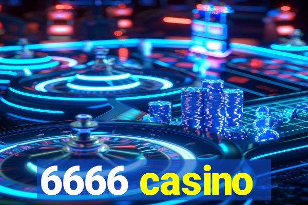 6666 casino