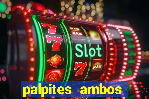 palpites ambos marcam hoje