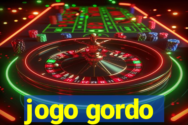 jogo gordo