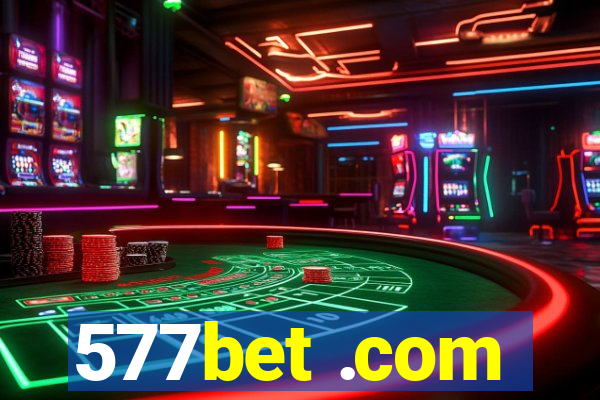 577bet .com