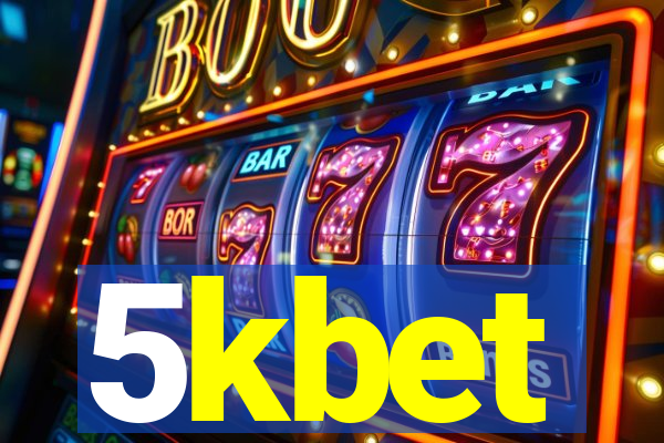 5kbet