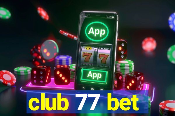 club 77 bet