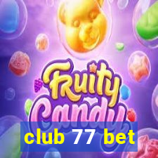 club 77 bet