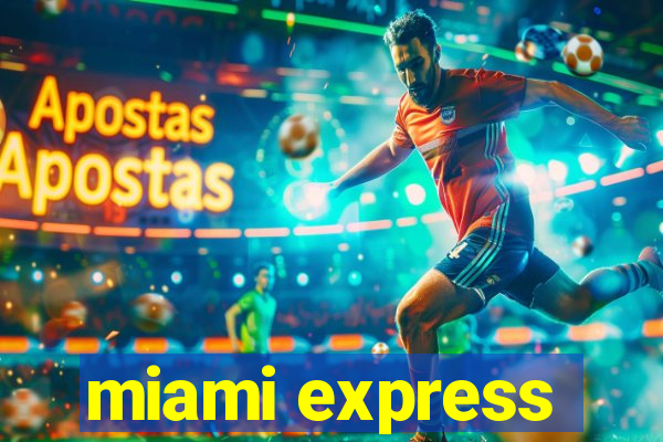 miami express