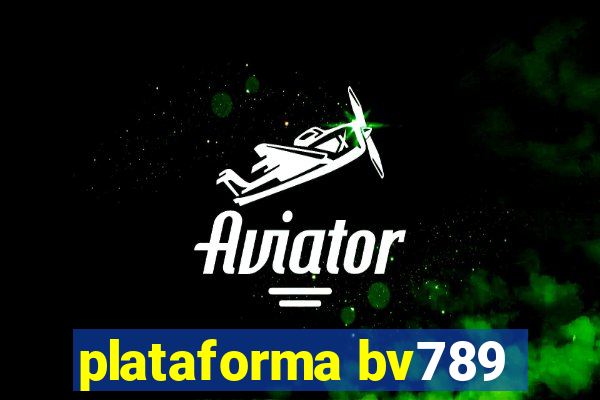 plataforma bv789