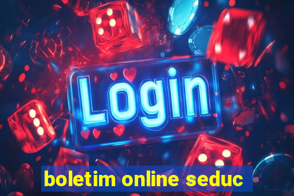 boletim online seduc