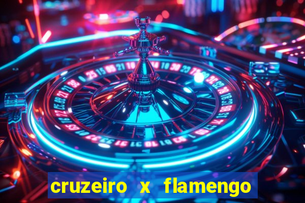 cruzeiro x flamengo ao vivo hd