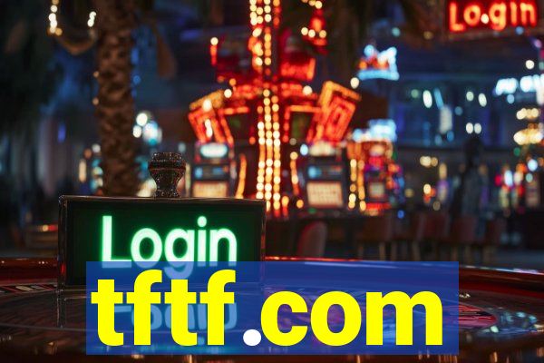 tftf.com