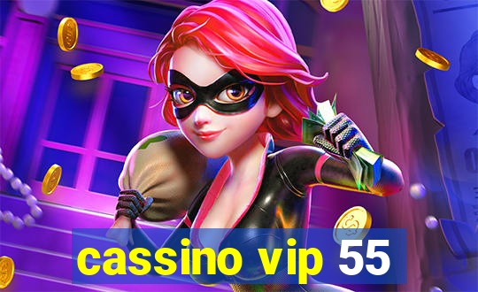 cassino vip 55