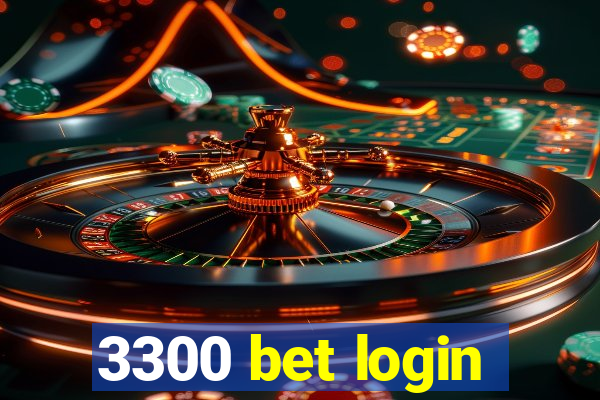 3300 bet login