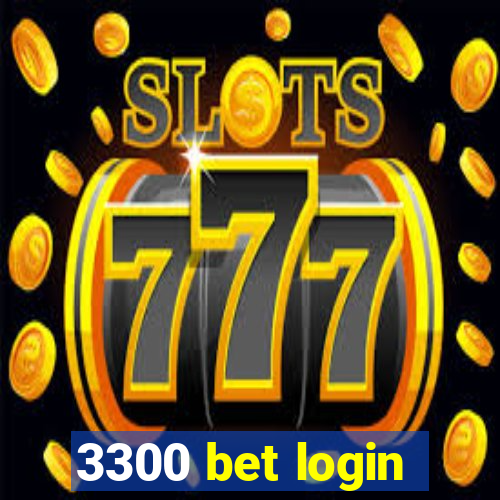 3300 bet login