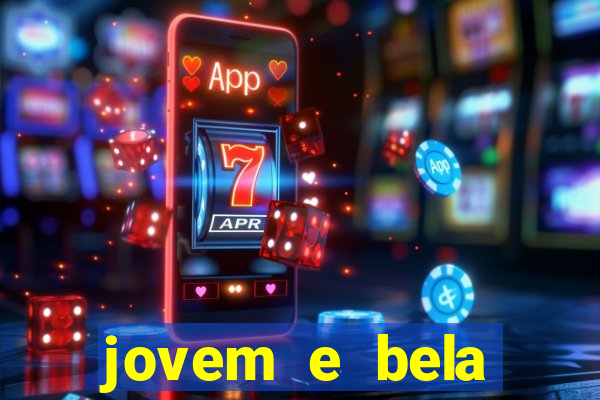 jovem e bela dublado download