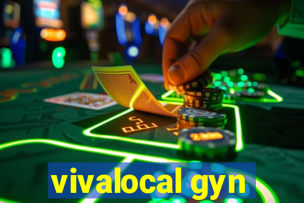 vivalocal gyn