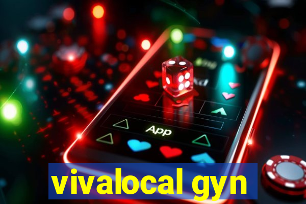 vivalocal gyn