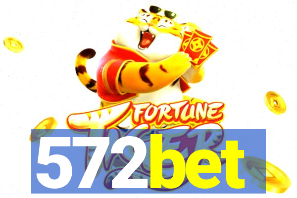 572bet