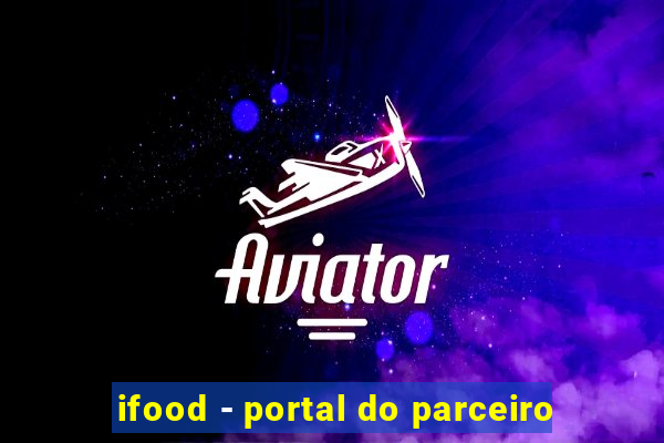 ifood - portal do parceiro