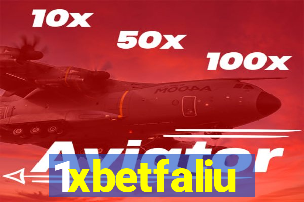 1xbetfaliu