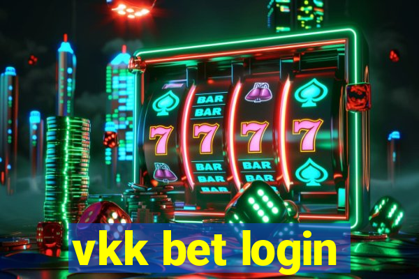 vkk bet login