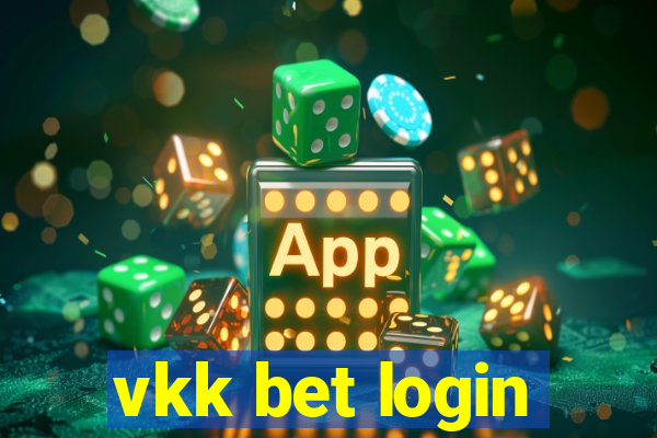 vkk bet login