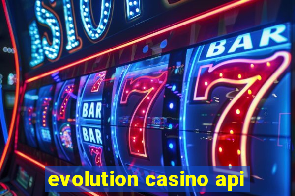 evolution casino api