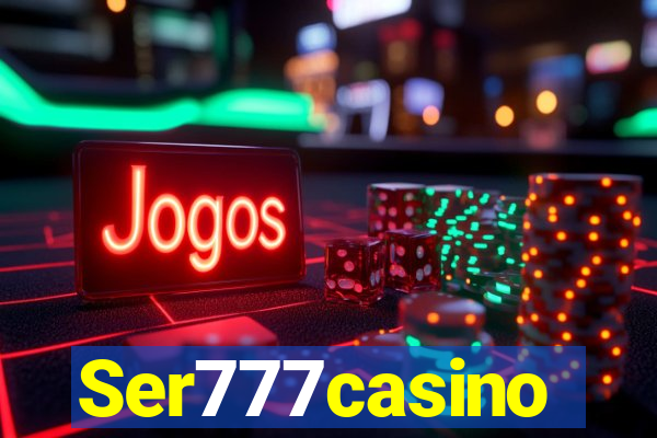 Ser777casino