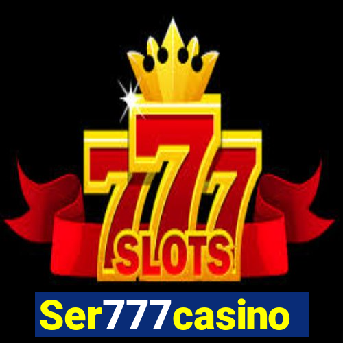 Ser777casino