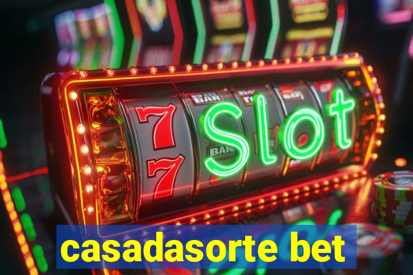 casadasorte bet