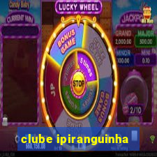 clube ipiranguinha