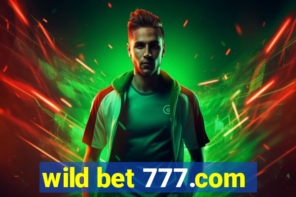 wild bet 777.com