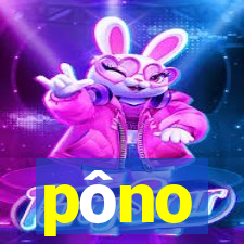 pôno