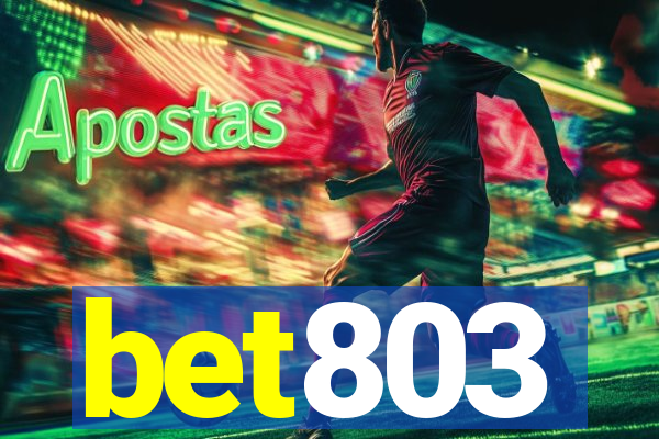 bet803