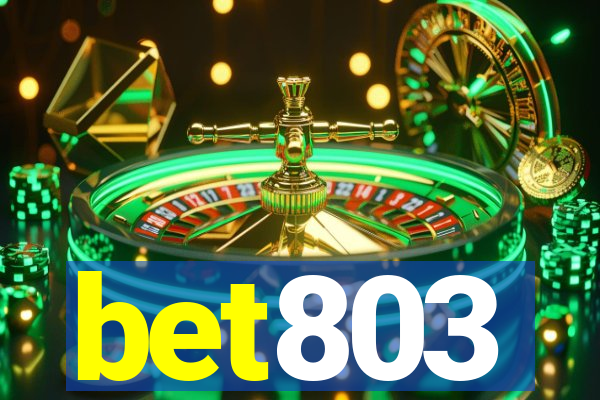 bet803