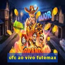 ufc ao vivo futemax