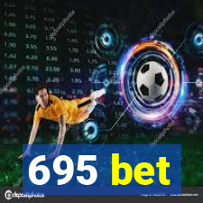 695 bet