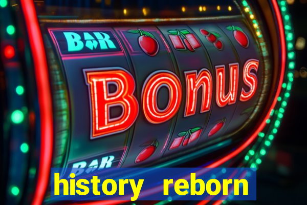 history reborn remover carta