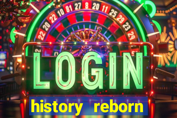 history reborn remover carta