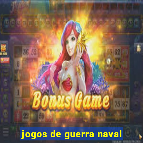 jogos de guerra naval