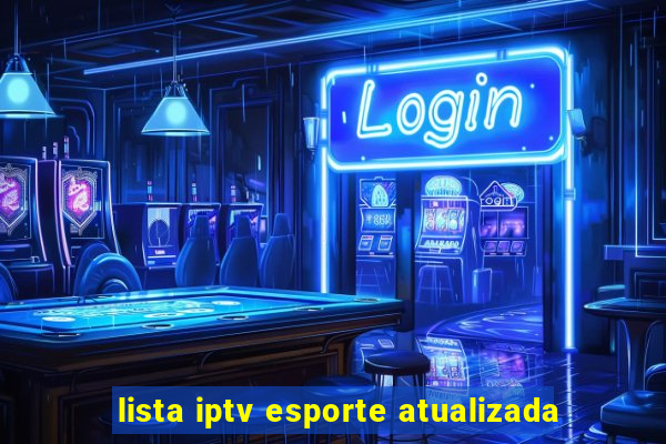 lista iptv esporte atualizada