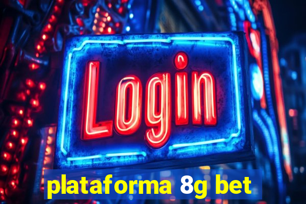 plataforma 8g bet